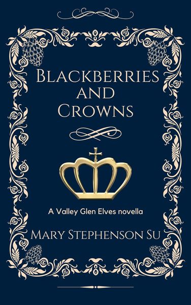 Blackberries and Crowns cover